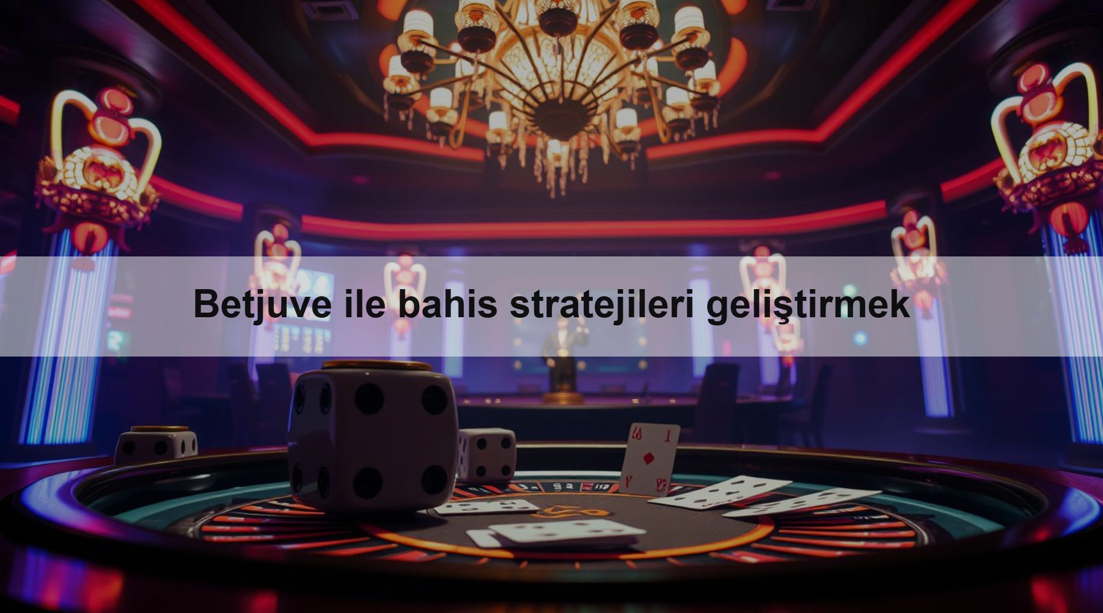 Betjuve ile bahis stratejileri geliştirmek 1 Betjuve ile bahis stratejileri geliştirmek